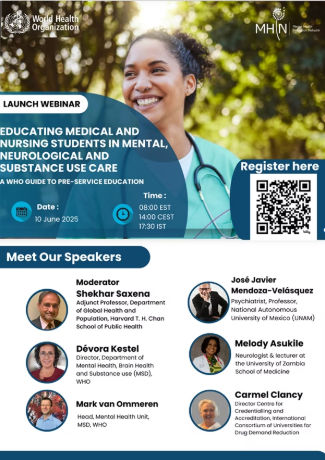About the Webinar The webinar will introduce the WHO guide and explore its practical application in medical and nursing education worldwide. With the increasing global burden of mental health conditions, neurological disorders, and substance use issues, the integration of comprehensive MNS training in health curricula is more critical than ever. A distinguished panel of speakers will share insights and reflections on the development and implementation of the guide.