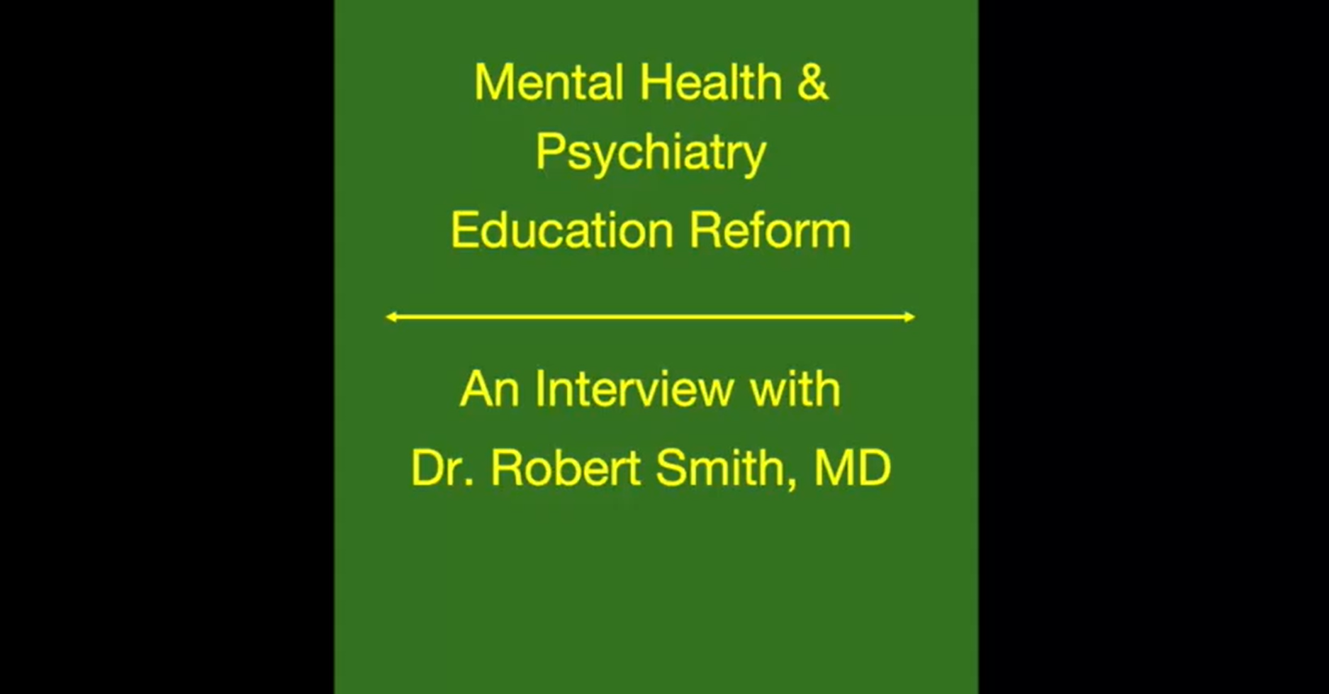 Mental Health & Psychiatry Education Reform